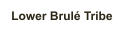 Lower Brul� Tribe