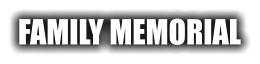 FAMILY MEMORIAL