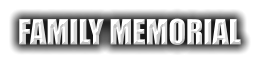 FAMILY MEMORIAL