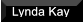 Lynda Kay Lynda Kay