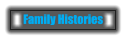 Family Histories Family Histories