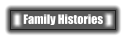 Family Histories