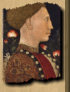 Leonello D'Este portrayed by Pisanello. van der Weyden was for a period the highest placed artist at the Ferrarese court